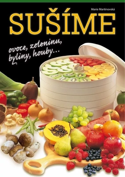 Publikace Sušíme ovoce zeleninu houby
